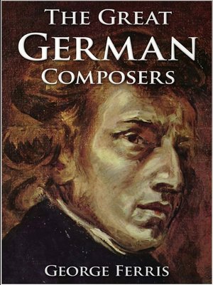cover image of The Great German Composers